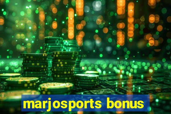 marjosports bonus